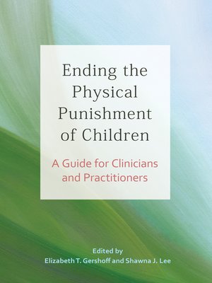 cover image of Ending the Physical Punishment of Children